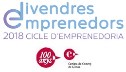 Divendres emprenedors - Cambra de Comerç de Girona