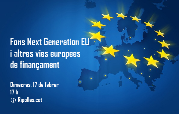 Jornada "Fons Next Generation EU i altres vies europees de finançament"
