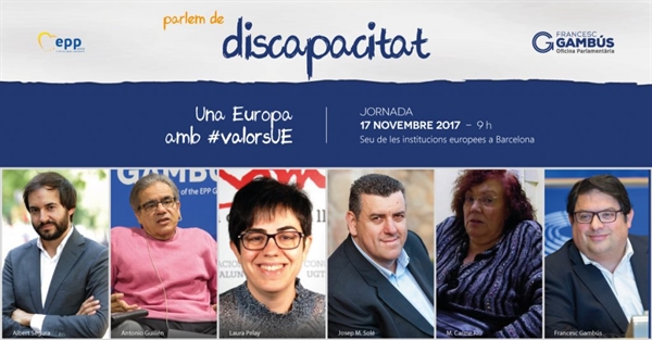  La situació de les persones amb discapacitat centrarà la quarta jornada sobre valors europeus organitzada per l’eurodiputat Francesc Gambús