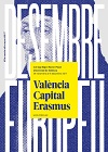 Desembre Europeu 2017: València Capital Erasmus | 29 novembre-15 desembre 2017